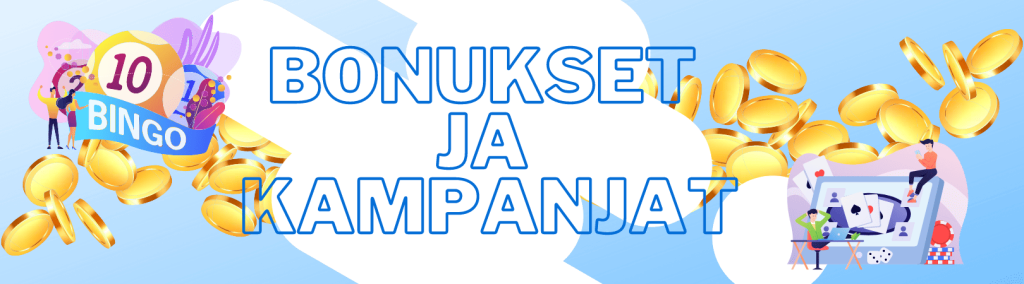 Bonukset ja kampanjat