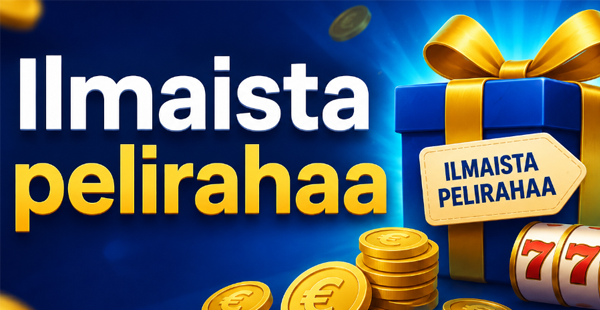 Ilmaista pelirahaa ilman talletusta