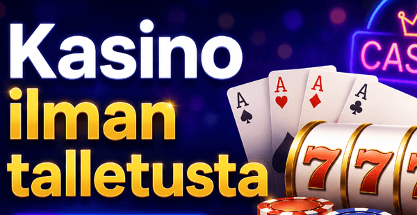 Kasino ilman talletusta