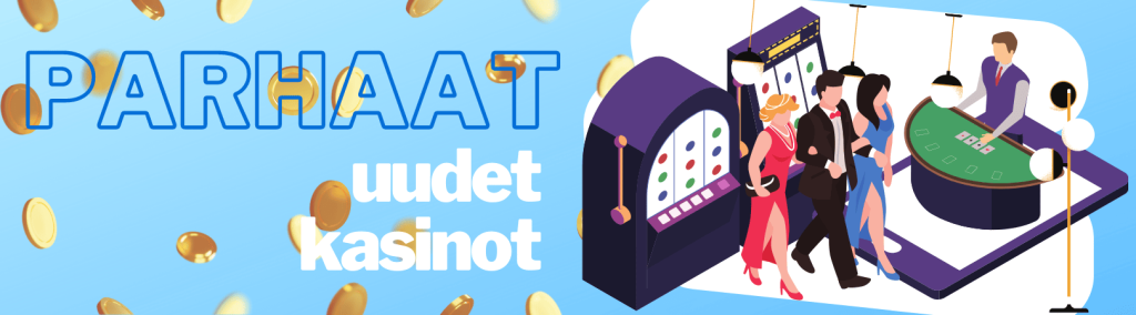 Parhaat uudet kasinot